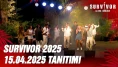 Survivor 2025 15.04.2025 Tanıtımı İzle