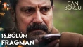 Can Borcu 16. Bölüm Fragmanı | "Doğa'nın yerini söylemezsen onu öldüreceğim!"