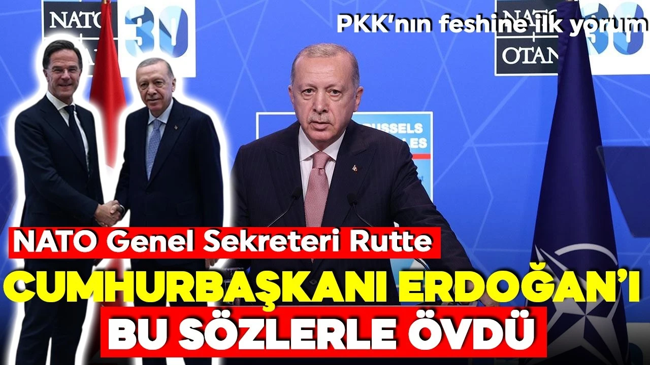 NATO Genel Sekreteri Rutte, Erdoğan'ı Takdir Etti: "Örnek Bir Lider"