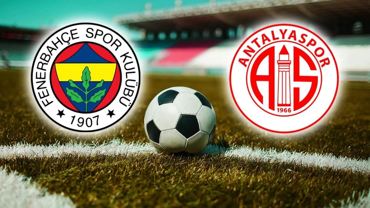 Fenerbahçe Antalyaspor maçı ne zaman, saat kaçta?