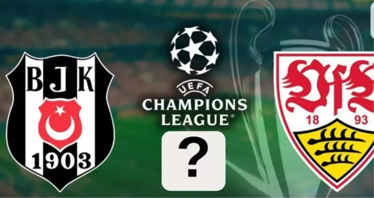 Beşiktaş Stuttgart maç yaptı mı?