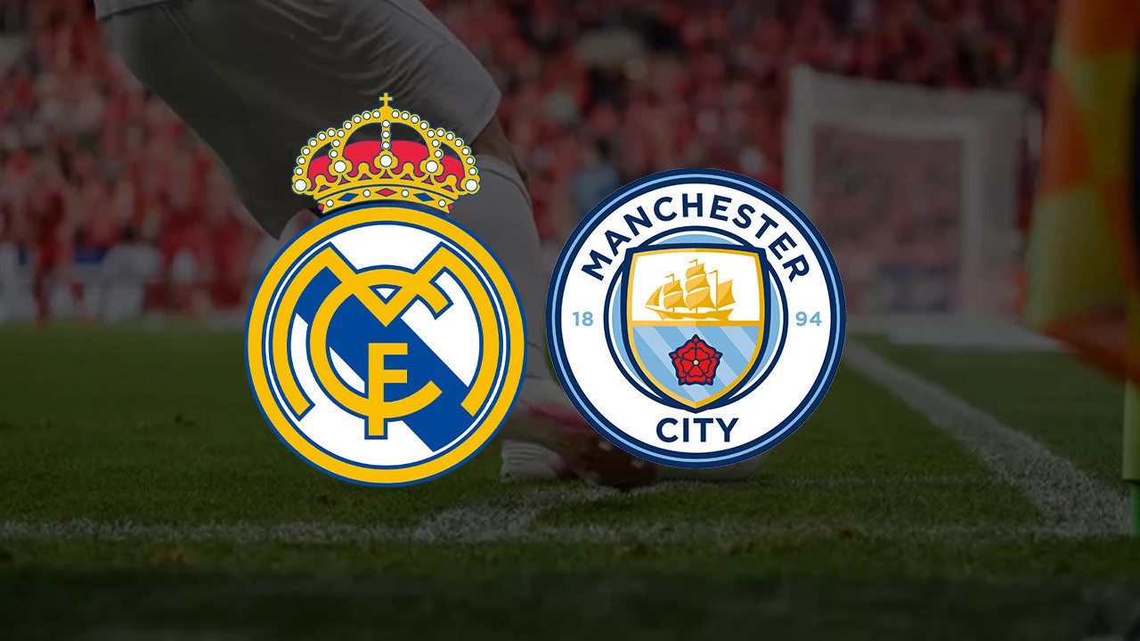 Real Madrid vs Manchester City Canlı Maç Yayını ve Kadro Bilgileri açıklandı!