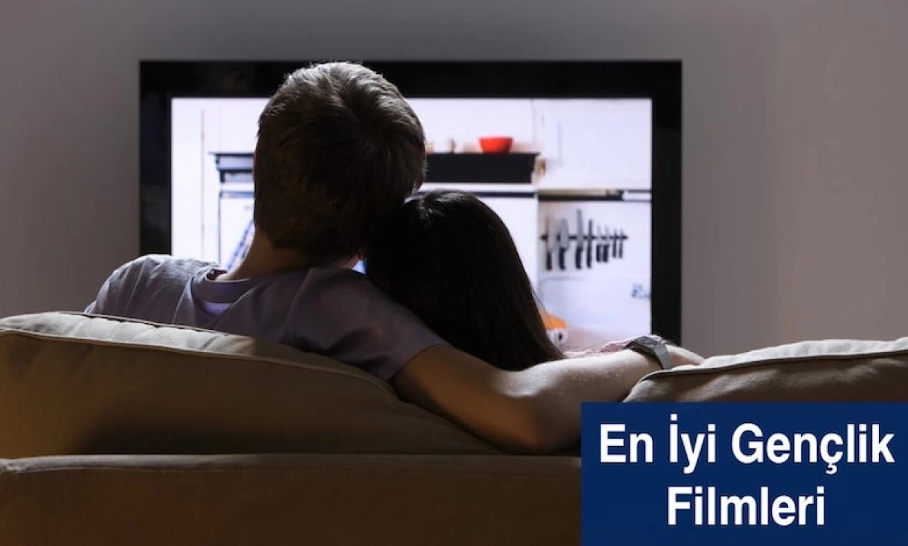 En İyi Gençlik ve Lise Filmleri Netflix ve Diğerleri