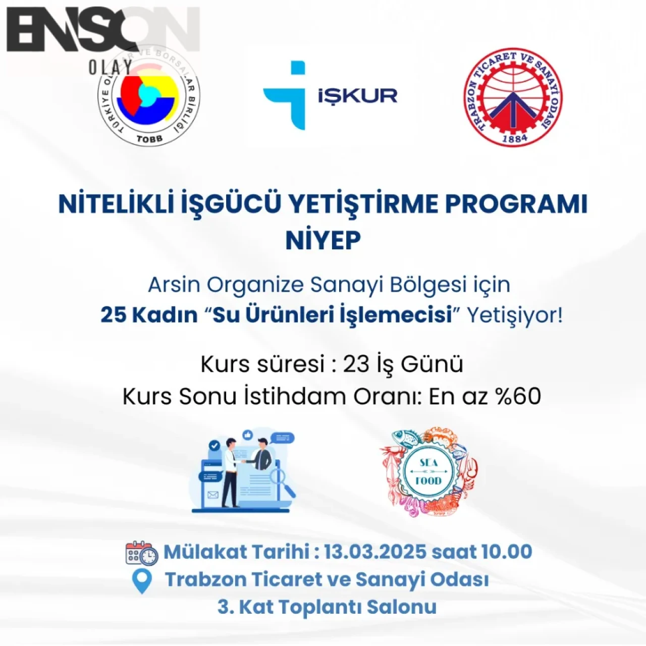 Trabzon’da 25 Kadın İçin İstihdam Garantili Su Ürünleri İşlemecisi Eğitimi Başlıyor