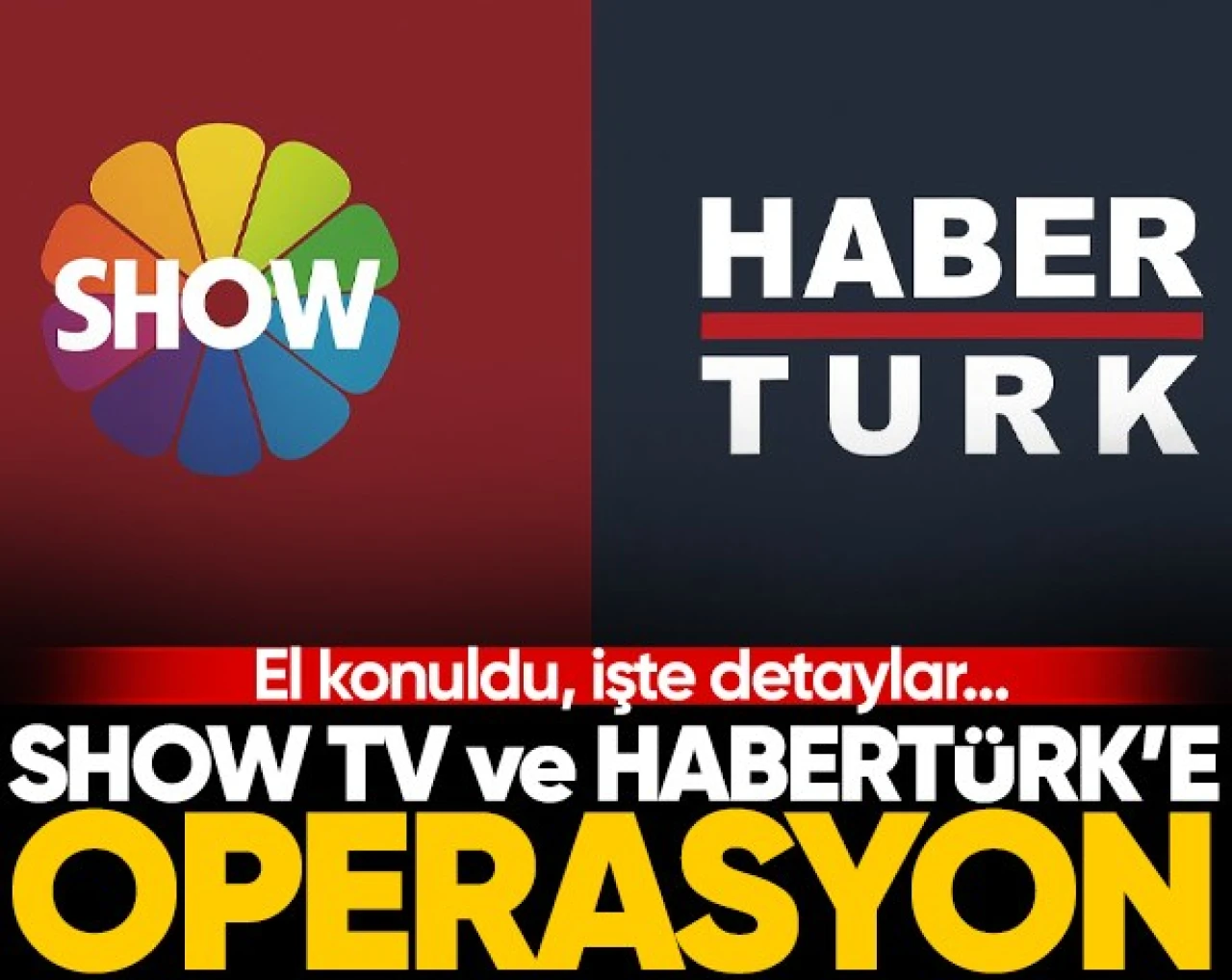 Habertürk ve Show TV'ye kayyum atanmasıyla ilgili gelişme TMSF'ye devredildi!