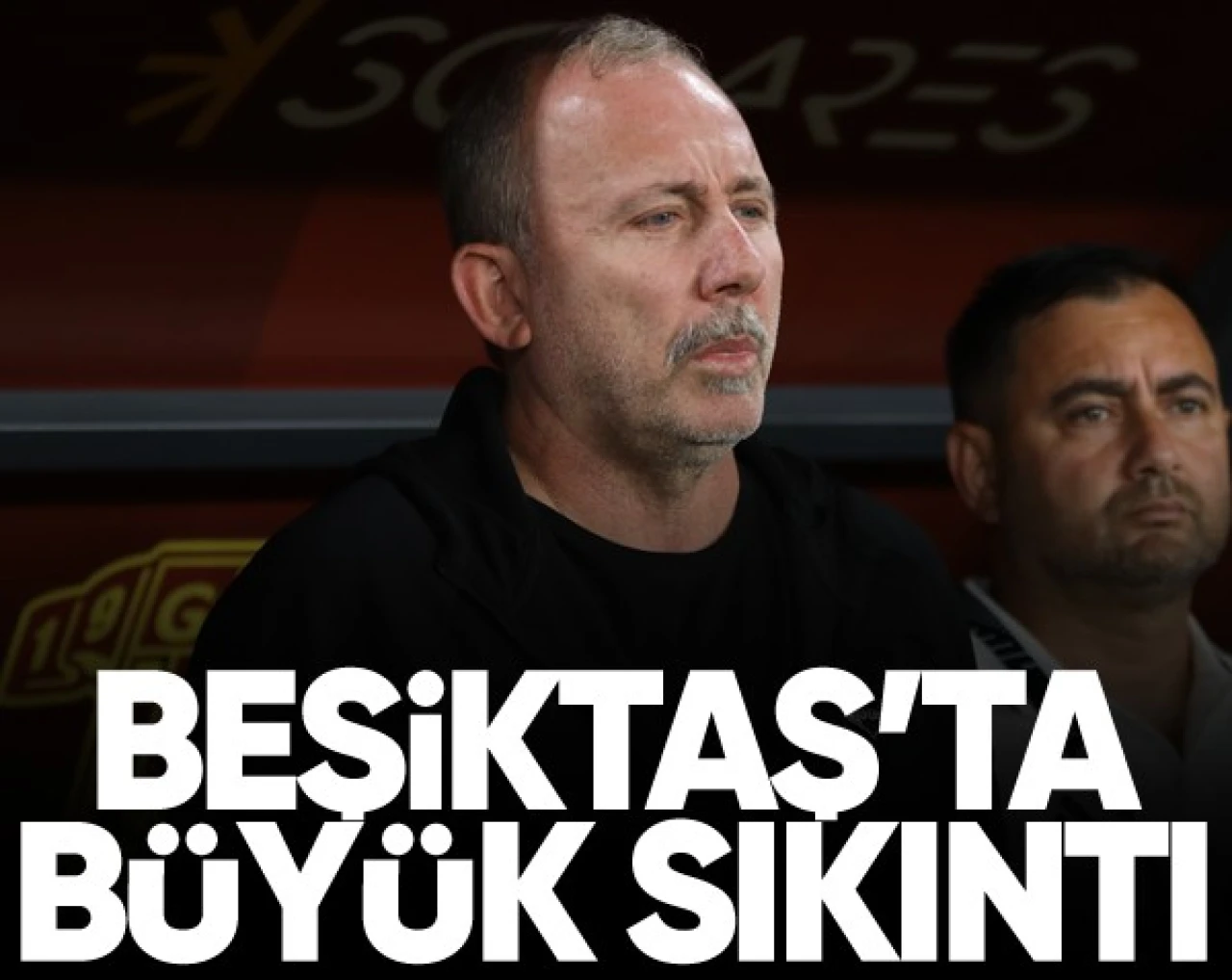 Beşiktaş'ta kritik durum! Teknik direktör Sergen Yalçın...