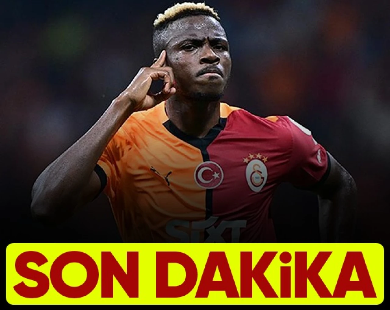 Galatasaray'da son dakika... Osimhen!