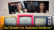 15 Mayıs 2025 tarihine ait reyting sonuçlarına göre dün akşamın zirvesindeki yapım belli oldu! İnci Taneleri mi, Hudutsuz Sevda mı? İşte Detaylar...
