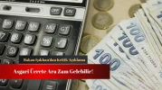 Asgari ücrete ara zam gelecek mi? Bakan Işıkhan'dan kritik açıklama!