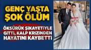 Genç yaşta şok ölüm: Öksürük şikâyetiyle gitti, kalp kriziyle hayatını kaybetti