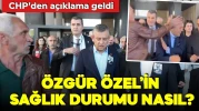 CHP İzmir Milletvekili Özgür Özel'in son sağlık durumu hakkında bilgi verildi