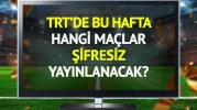 TRT'de bu hafta şifresiz yayınlanacak maçlar belli oldu!