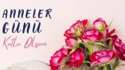 4 Mayıs Anneler günü mü? Anneler günü ne zaman?