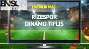 Rizespor Dinamo Tiflis maçı canlı yayınlanacak mı?