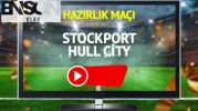 Stockport Hull City maçı canlı yayınlanacak mı?