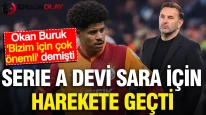 Okan Buruk 'Bizim için çok önemli' demişti: Serie A devi Sara için harekete geçti