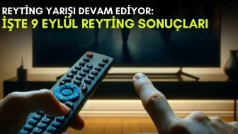 Kanalların rekabeti bitmek bilmiyor! Yaz geldi ama yarış devam ediyor: İşte 9 Eylül reyting sonuçları