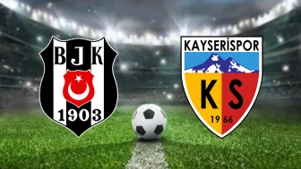Süper Lig'de Kayserispor ile Beşiktaş arasında oynanacak maçın muhtemel 11'leri belli oldu!