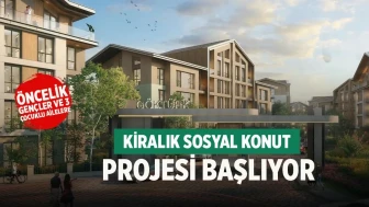 Kiralık Sosyal Konut Projesi'nin detayları belli oldu
