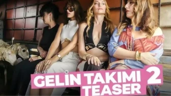 Gelin Takımı 2 fragmanı izle: Gelin Takımı 2 ne zaman vizyona girecek?