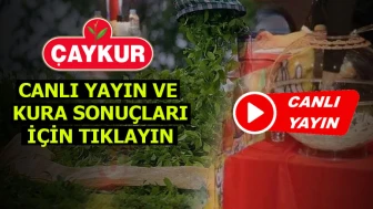 ÇAYKUR CANLI KURA SONUÇLARI! ÇAYKUR işçi alımı isim listesi