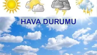 19 Mayıs'ta Hava Nasıl Olacak? İşte İl İl Detaylı Tahmin