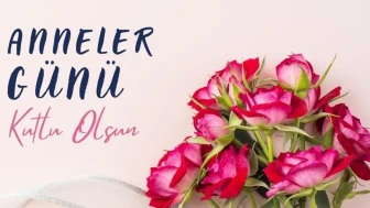 4 Mayıs Anneler günü mü? Anneler günü ne zaman?