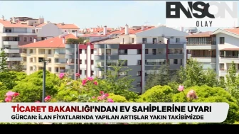 Ticaret Bakanlığı’ndan ev sahiplerine uyarı