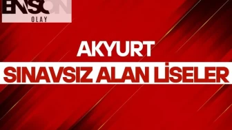Ankara Akyurt OBP ile Sınavsız Öğrenci Alan Liseler 2025
