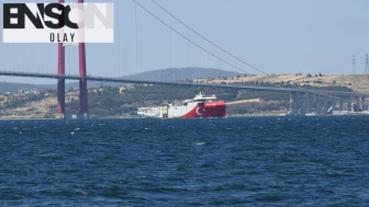 Oruç Reis İstanbul Boğazı'na ulaştı!