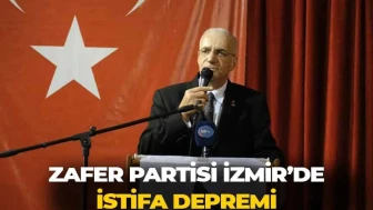 Zafer Partisi İzmir İl Başkanlığı'nda istifa depremi