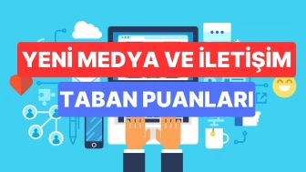 İletişim Taban Puanları ve Başarı Sıralamaları 2026