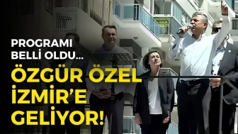 Özgür Özel İzmir'e geliyor! Programı belli oldu