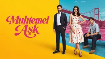 Muhtemel Aşk Konusu Nedir? Gerçek Hayata Dayanıyor mu?