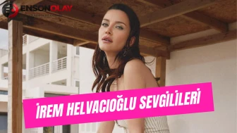 İrem Helvacıoğlu’nun Eski Sevgilileri Kimler? Ural Kaspar ile Evliliği, Aşk Hayatı ve Hakkındaki İddialar