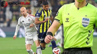 Fenerbahçe-Beşiktaş derbisinin hakemi belli oldu