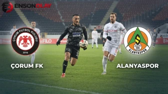 Çorum-Alanyaspor maçı ne zaman, saat kaçta, hangi kanalda? Süper Lig Çorum-Alanyaspor maçı nerden canlı izlenir?