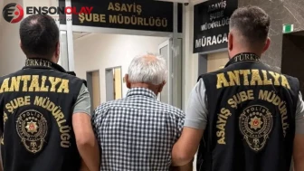 Antalya'da 157 yıl hapis cezası bulunan şahıs yakalandı