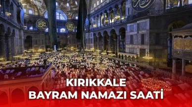 Kırıkkale'de Bayram Namazı Saati Belli Oldu: İşte 2025 Yılı İçin Güncel Saat!