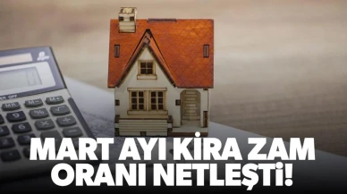 Mart Ayı Kira Artış Tavanı Belli Oldu