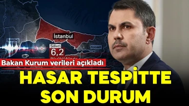 İşte hasar tespit çalışmalarında son durum!