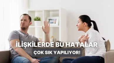 İlişkilerde Yapılan 11 Hatanın Farkında mısınız?