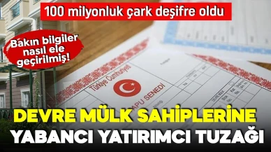 İzmir'de 100 milyonluk "Hisseli tapu" dolandırıcılığı operasyonu başlatıldı!