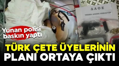Türk çetesinin karanlık planı deşifre edildi!