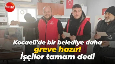 Kocaeli'de bir belediye daha grev için hazır! İşçiler grev kararını aldı.