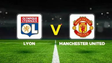 Lyon ile Manchester United arasındaki maçın tarihi henüz belirlenmedi