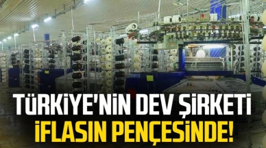 Türkiye'nin dev şirketi iflasın pençesinde! Mahkeme 3 ay süre verdi: Yüzlerce çalışan işsiz kalacak