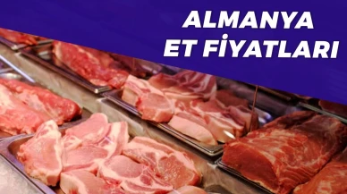 Almanya'da Et Fiyatları İle Türkiye Arasındaki Fark 2025 Yılında Daha da Açılacak mı?