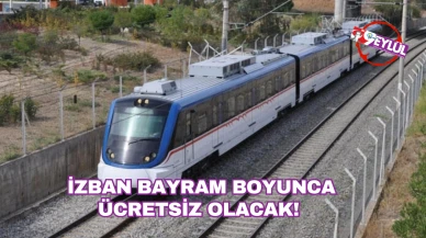 İZBAN, bayram tatili süresince ücretsiz seyahat imkanı sunacak!