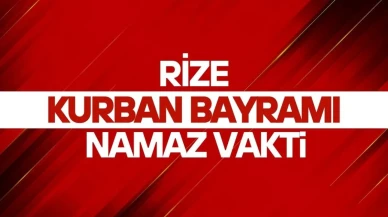 Rize'de Kurban Bayramı Namazı Saati 2025 Belli Oldu - TRHaber